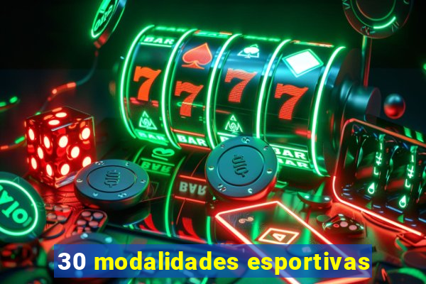 30 modalidades esportivas